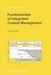 Fundamentals of Integrated Coastal Management by A. Vallega