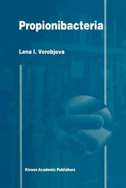 Propionibacteria by L. I. Vorobjeva