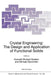 Crystal Engineering the Design and Application of Functional Solids by Kenneth Richard Seddon