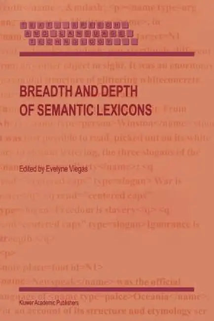 Breadth and Depth of Semantic Lexicons by E. Viegas