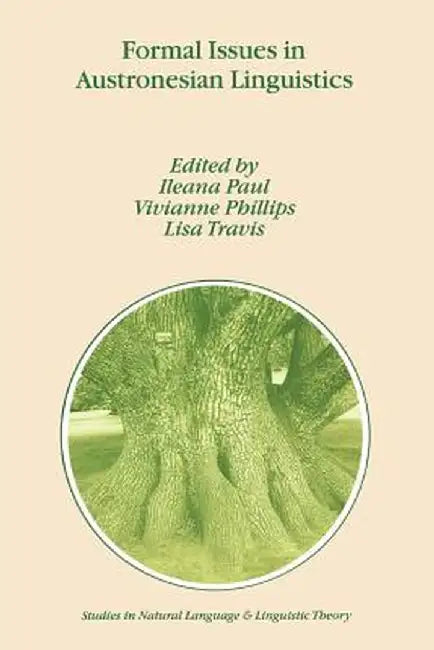 Formal Issues in Austronesian Linguistics by I. Paul
