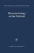 Phenomenology of the Political by Kevin Thompson