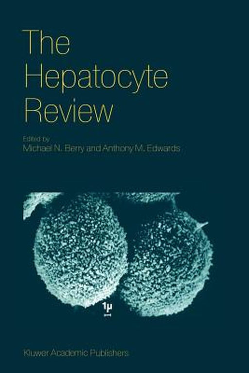 The Hepatocyte Review by M. N. Berry