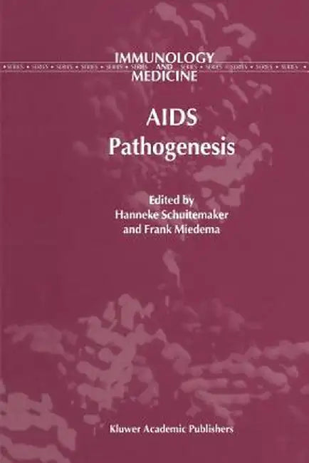 AIDS Pathogenesis by H. Schuitemaker