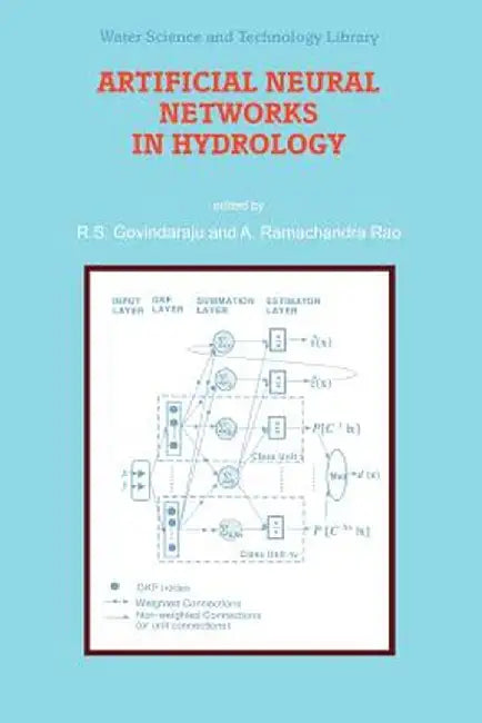 Artificial Neural Networks in Hydrology by R. S. Govindaraju