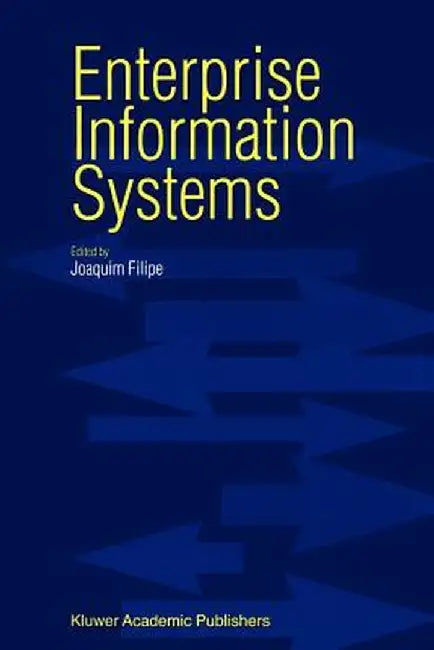 Enterprise Information Systems by Joaquim Filipe