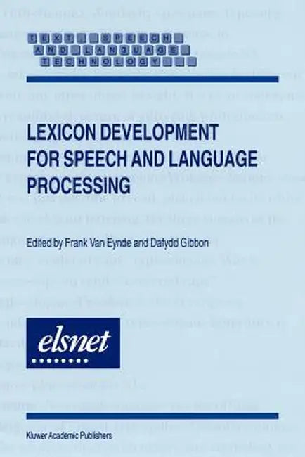 Lexicon Development for Speech and Language Processing by Frank Van Eynde