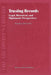 Trusting Records: Legal, Historical and Diplomatic Perspectives by H. MacNeil