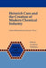 Heinrich Caro and the Creation of Modern Chemical Industry by Carsten Reinhardt