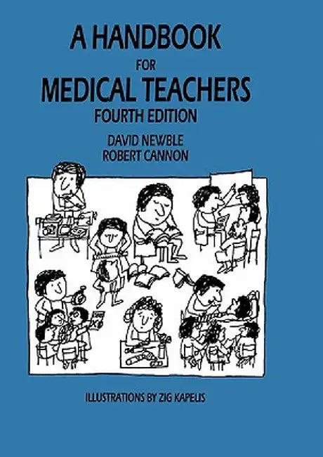 A Handbook for Medical Teachers by D. I. Newble