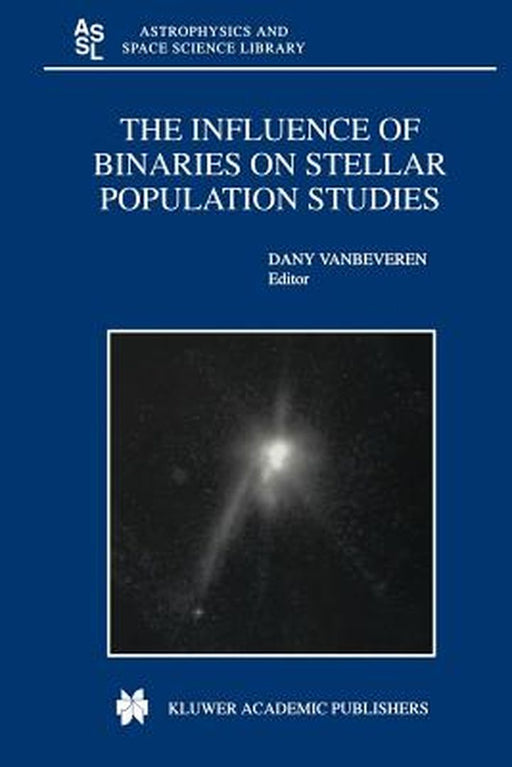 The Influence of Binaries on Stellar Population Studies by D. Vanbeveren