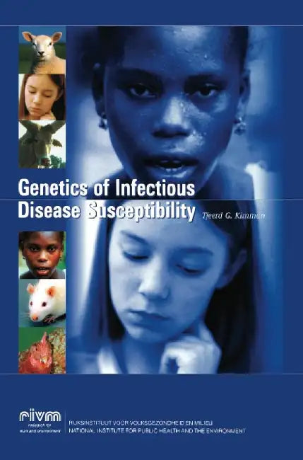 Genetics of Infectious Disease Susceptibility by Tjeerd G. Kimman