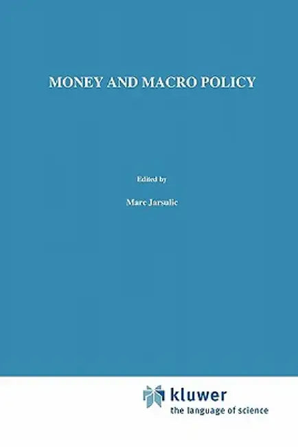 Money and Macro Policy by Marc Jarsulic
