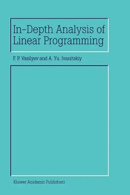 In-Depth Analysis of Linear Programming by F. P. Vasilyev