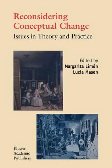 Reconsidering Conceptual Change: Issues in Theory and Practice by Margarita Limón