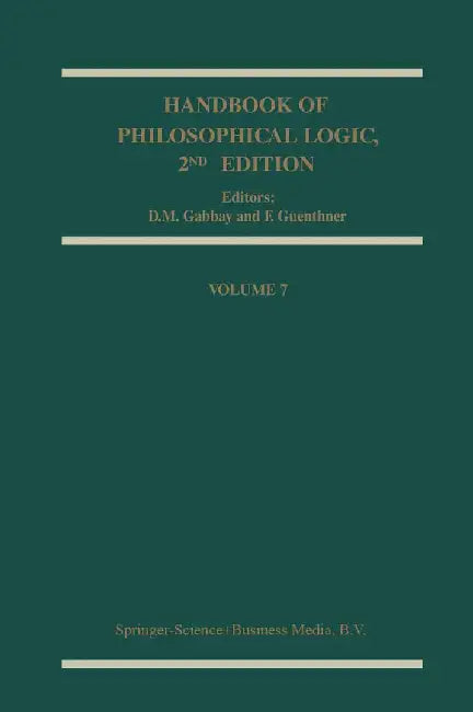 Handbook of Philosophical Logic by Dov M. Gabbay