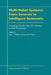 Multi-Robot Systems: From Swarms to Intelligent Automata: Proceedings from the 2002 Nrl Workshop on Multi-Robot Systems by Alan C. Schultz