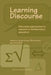 Learning Discourse: Discursive Approaches to Research in Mathematics Education by C. Kieran