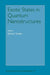 Exotic States in Quantum Nanostructures by Sarben Sarkar
