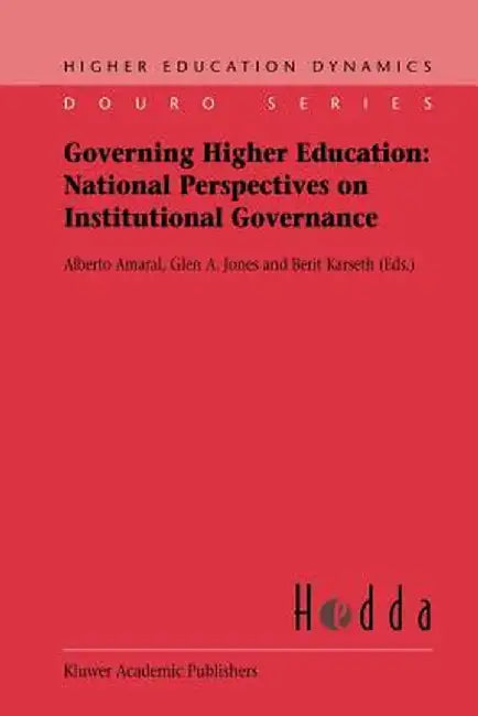 Governing Higher Education: National Perspectives on Institutional Governance by Alberto Amaral