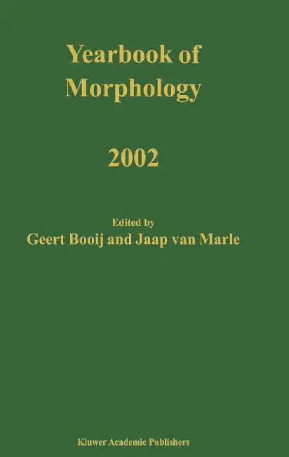 Yearbook of Morphology 2002 by G. E. Booij