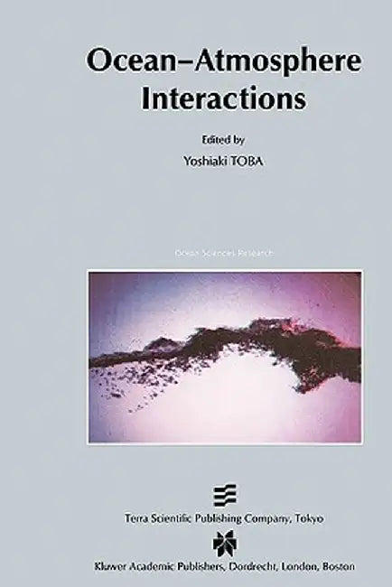 Ocean-Atmosphere Interactions by Y. Toba