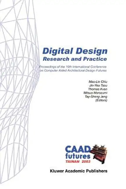 Digital Design: Research and Practice by Mao-Lin Chiu
