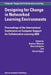 Designing for Change in Networked Learning Environments by B. Wasson