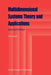 Multidimensional Systems Theory and Applications by N. K. Bose