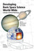 Developing Basic Space Science World-Wide: A Decade of Un/ESA Workshops by Willem Wamsteker