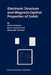 Electronic Structure and Magneto-Optical Properties of Solids by Victor Antonov