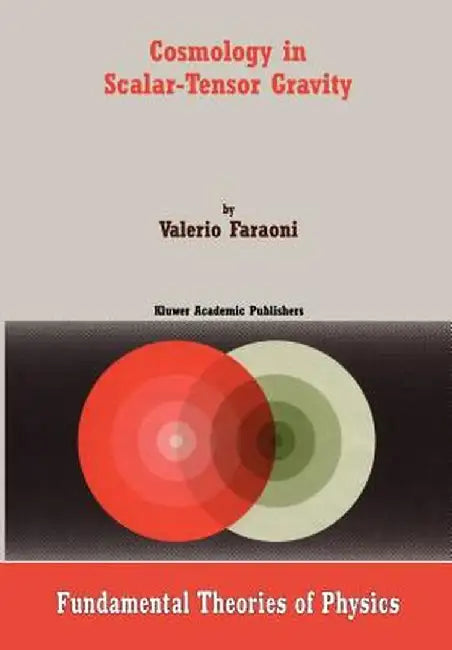 Cosmology in Scalar-Tensor Gravity by Valerio Faraoni