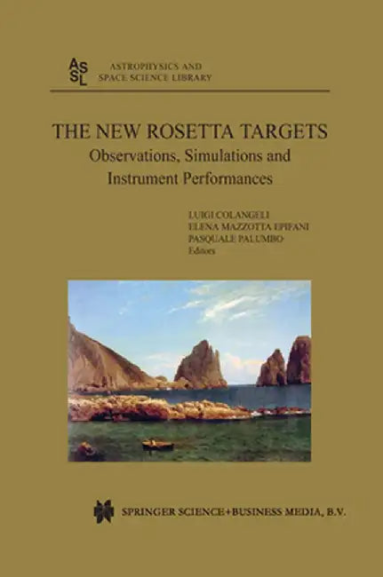 The New Rosetta Targets: Observations, Simulations and Instrument Performances by Luigi Colangeli