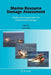 Marine Resource Damage Assessment: Liability and Compensation for Environmental Damage by F. Maes