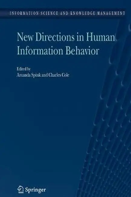 New Directions in Human Information Behavior by Amanda Spink