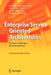 Enterprise Service Oriented Architectures: Concepts, Challenges, Recommendations by James McGovern