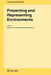 Presenting and Representing Environments by Graham Humphrys