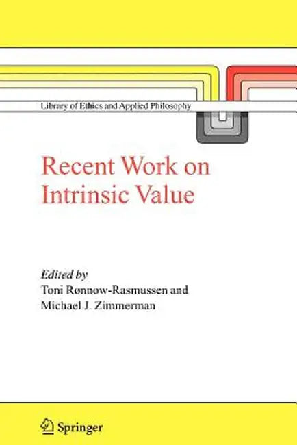 Recent Work on Intrinsic Value by Toni Rønnow-Rasmussen