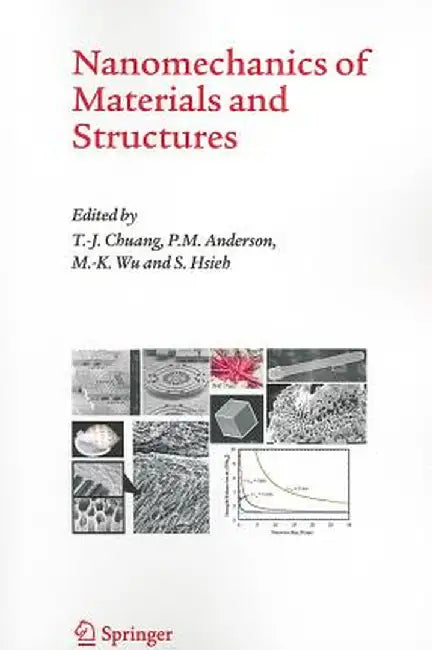 Nanomechanics of Materials and Structures by Tze-Jer Chuang