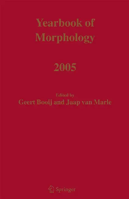 Yearbook of Morphology 2005 by Geert Booij