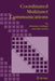 Coordinated Multiuser Communications by Christian Schlegel