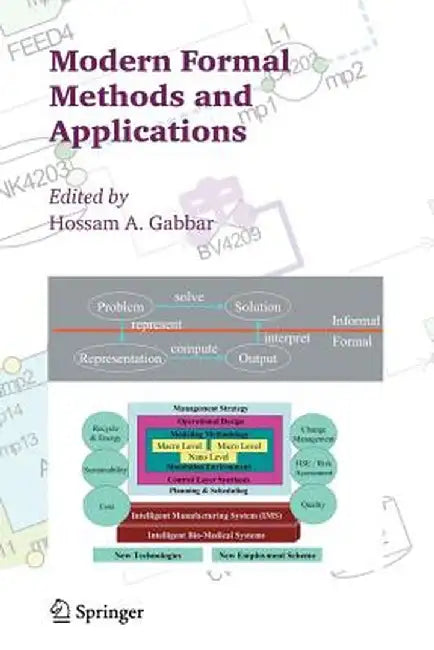 Modern Formal Methods and Applications by Hossam A. Gabbar