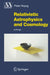Relativistic Astrophysics and Cosmology: A Primer by Peter Hoyng