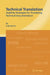 Technical Translation: Usability Strategies for Translating Technical Documentation by Jody Byrne