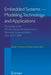 Embedded Systems -- Modeling, Technology, and Applications: Proceedings of the 7th International Workshop Held at Technische Universität Berlin, June by Günter Hommel