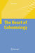 The Heart of Cohomology by Goro Kato
