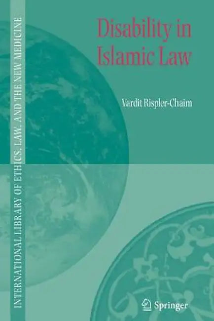 Disability in Islamic Law by Vardit Rispler-Chaim