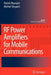 RF Power Amplifiers for Mobile Communications by Patrick Reynaert