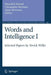 Words and Intelligence I: Selected Papers by Yorick Wilks by Khurshid Ahmad