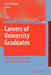 Careers of University Graduates: Views and Experiences in Comparative Perspectives by Ulrich Teichler